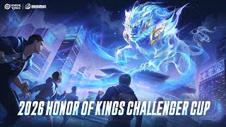 [EN SUB] 2026 Honor of Kings Challenger Cup - Knockout Stage 1 | Day 3