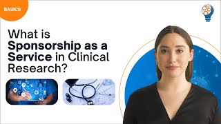 What Is Sponsorship As A Service In Clinical Research?