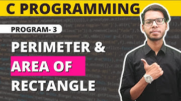 Program in C to find the Perimeter and Area of Rectangle #3 | C programming | c by Vishal Kumar