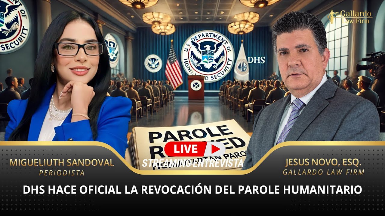 DHS hace oficial la revocación del Parole Humanitario - YouTube