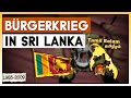 Bürgerkrieg in Sri Lanka [1983-2009] | Der ungelöste Streit zwischen Tamilen und Singhalesen