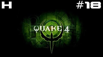 Quake 4 Walkthrough Part 18 [PC]