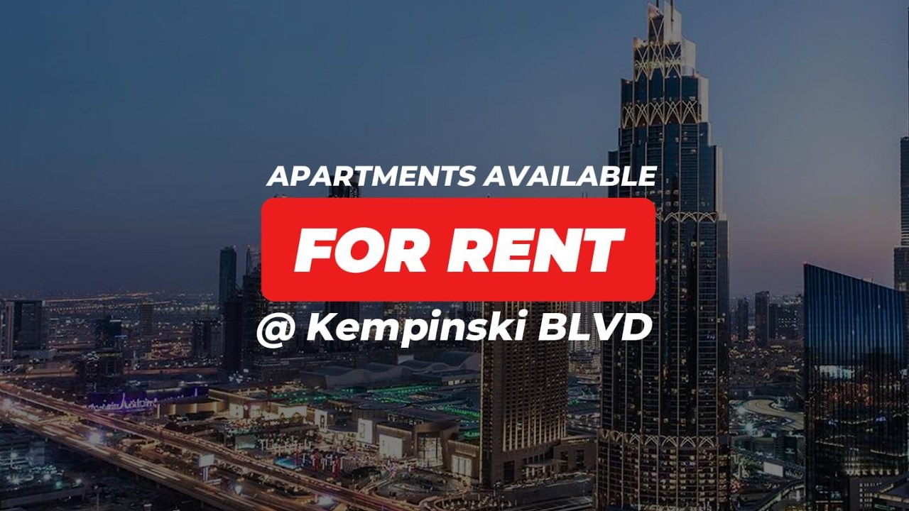 Apartments For Rent in Kempinski BLVD, Downtown Dubai  Studios, 1BR & 2BR Available Now!