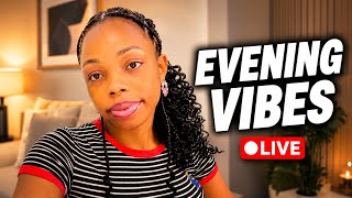 Evening Vibes 💕 | Live Chat With Me