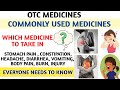 Commonly used medicines  otc medicines  everyone needs to know