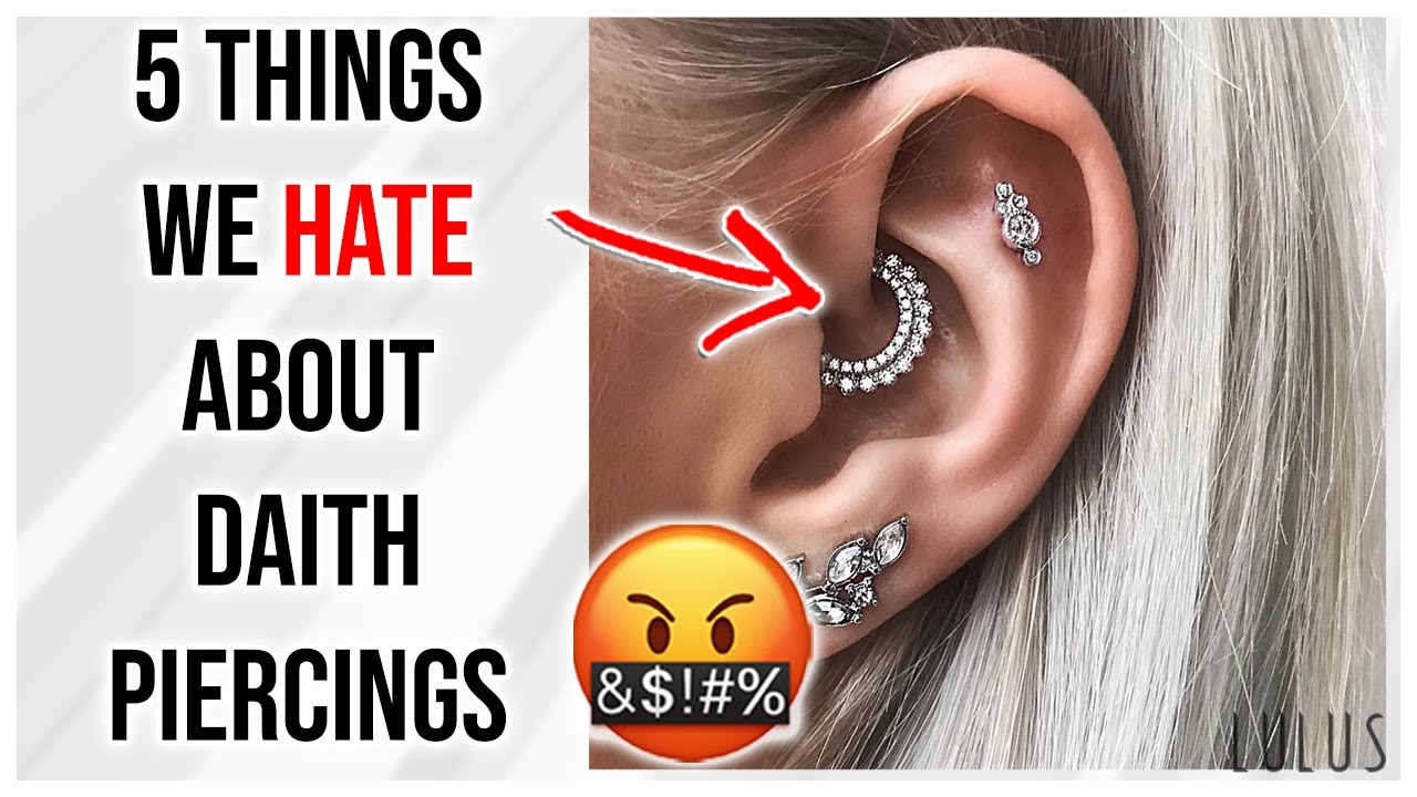 5 Things We HATE About Daith Piercings!! 🤬 - YouTube