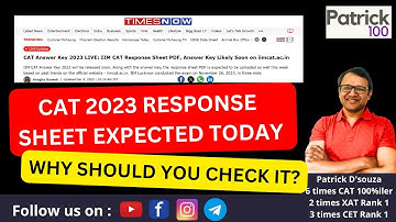CAT 2023 Response Sheet Expected today | Why should you check it | Patrick Dsouza