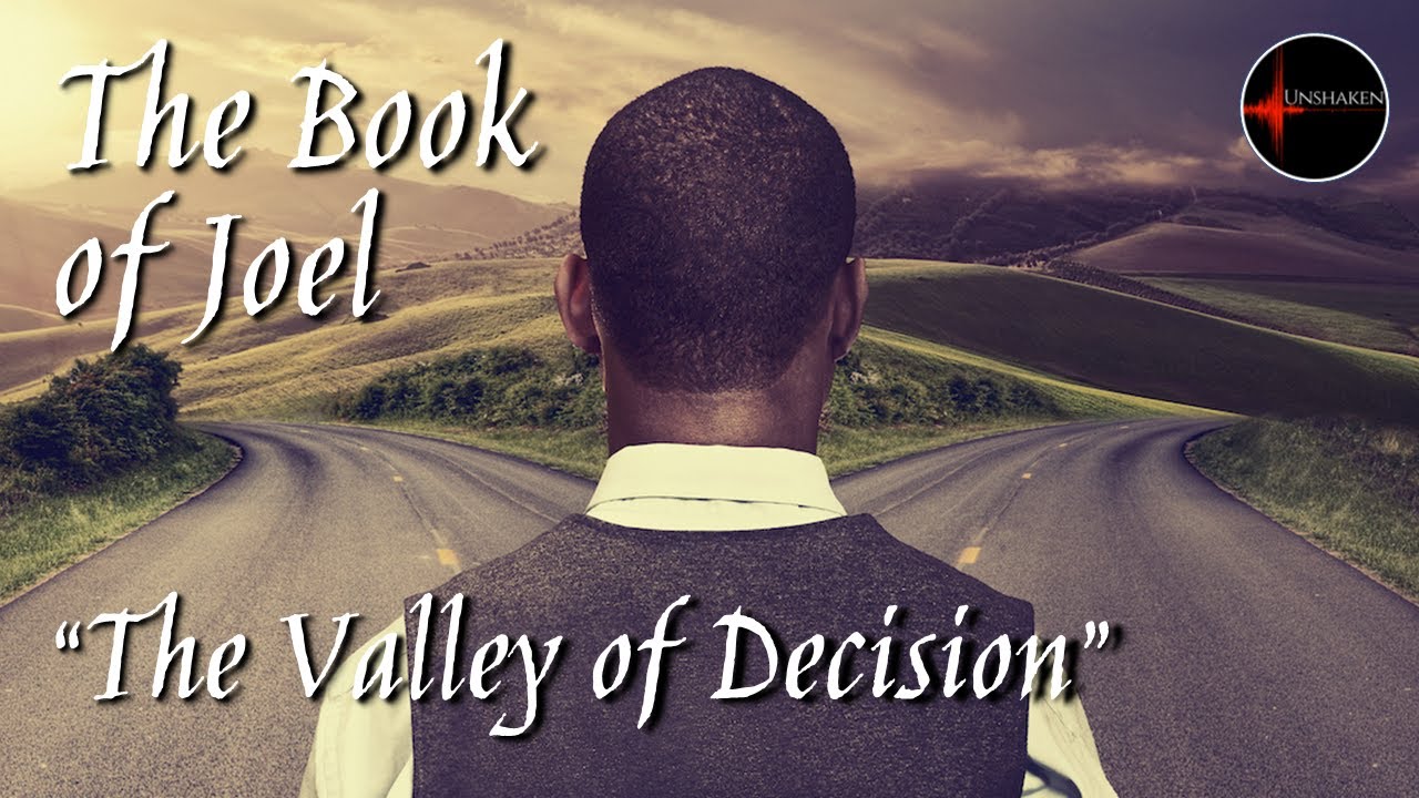 Come Follow Me The Book of Joel "The Valley of Decision" YouTube