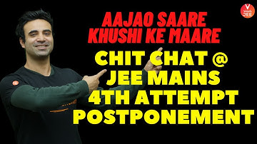 JEE Main 2021 4th Attempt Postponed!! 😲| JEE Postponed | JEE Latest Update | Vedantu JEE | Mohit Sir