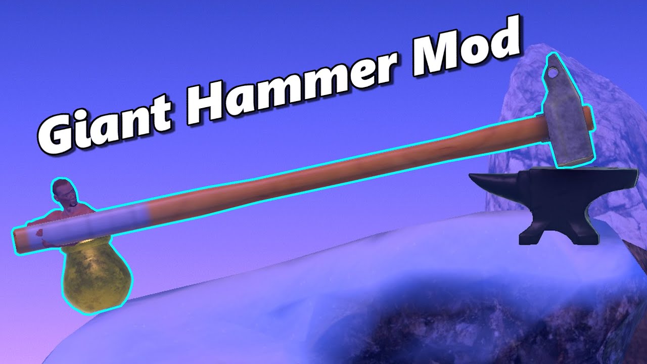 HOW TO MOD Getting Over It IN 2 MINUTES! (GIANT HAMMER, FLYHACKS, FIRST  PERSON, AND MORE!) 