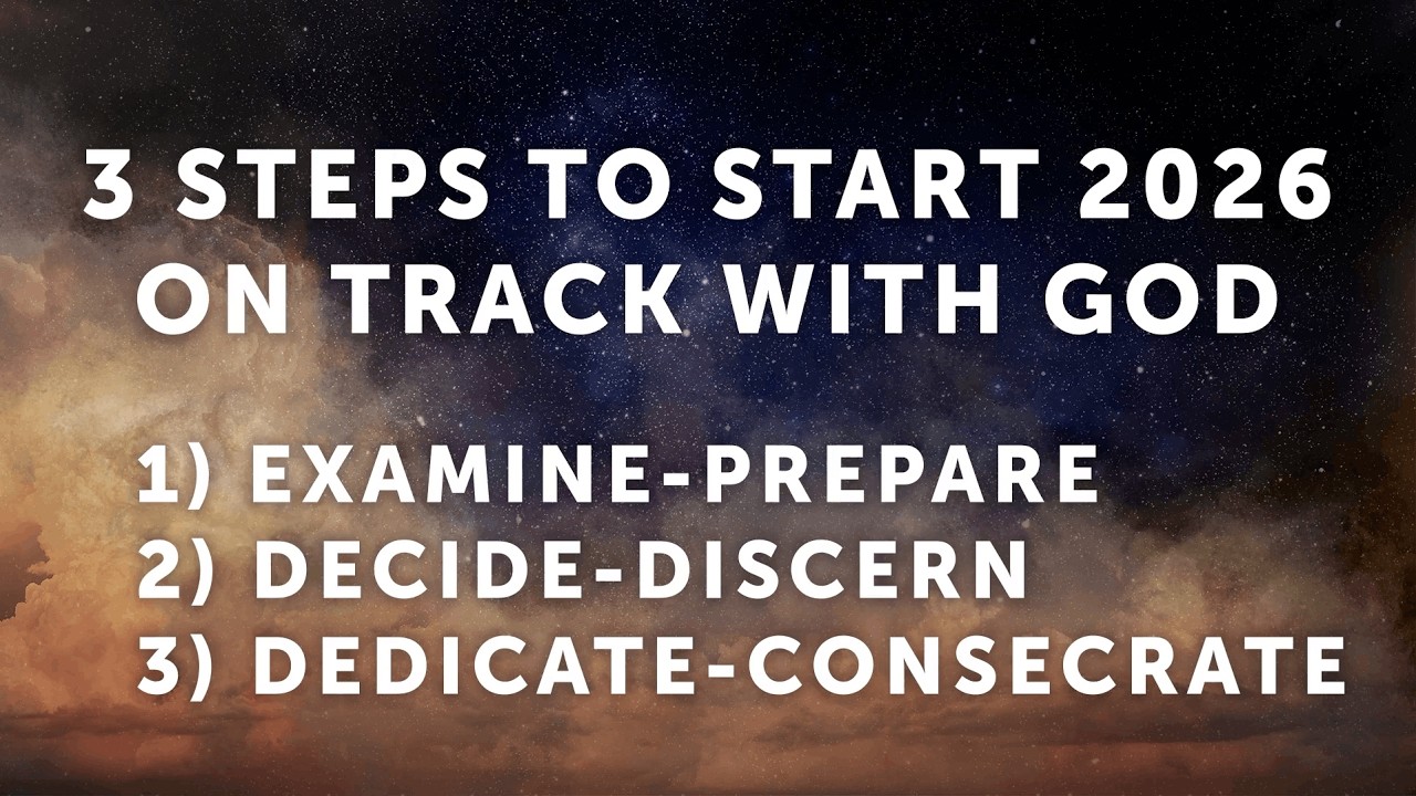 3 Steps to Start 2026 On Tract with God (Sunday Sermon January, 25 2026 ...