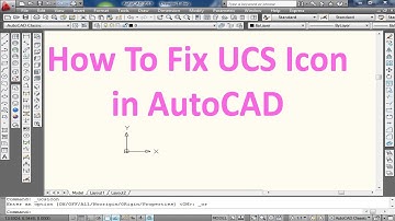 How To Fix UCS Icon in AutoCAD