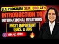 Introduction to International Relations Most Important Questions with Answers B.A Prog Sem 3rd & 4th