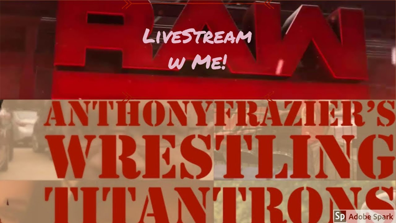 TheAnthonyfrazier Monday Night Raw Live Stream