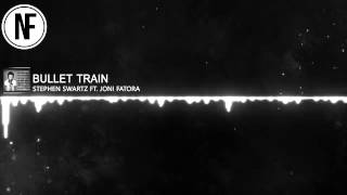 Stephen Swartz ft. Joni Fatora - Bullet Train