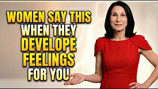 If a Woman Is Developing Feelings for You – She’ll Say These 7 Things