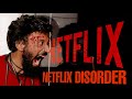 Entertainment to death  netflix disorder exposed