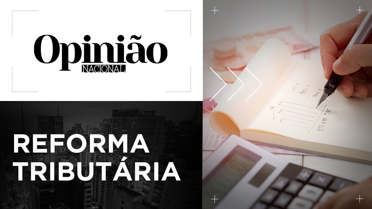 jornal do brasil Opinião | Reforma Tributária | 14/08/2019