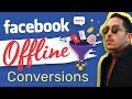 Facebook Offline Conversions: The COMPLETE Guide
