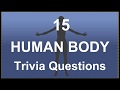 15 Human Body Trivia Questions #2 | Trivia Questions & Answers |