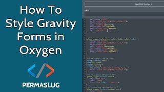 How to Style Gravity Forms in Oxygen Builder for WordPress