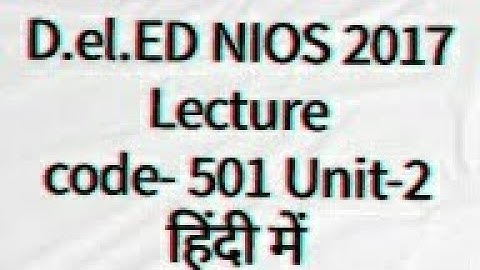 D.el.Ed NIOS 2017 code 501 block 2 complete