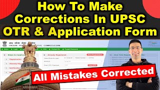 How to make Corrections in UPSC OTR & Application Form for IAS Exam 2024 | Gaurav Kaushal screenshot 3