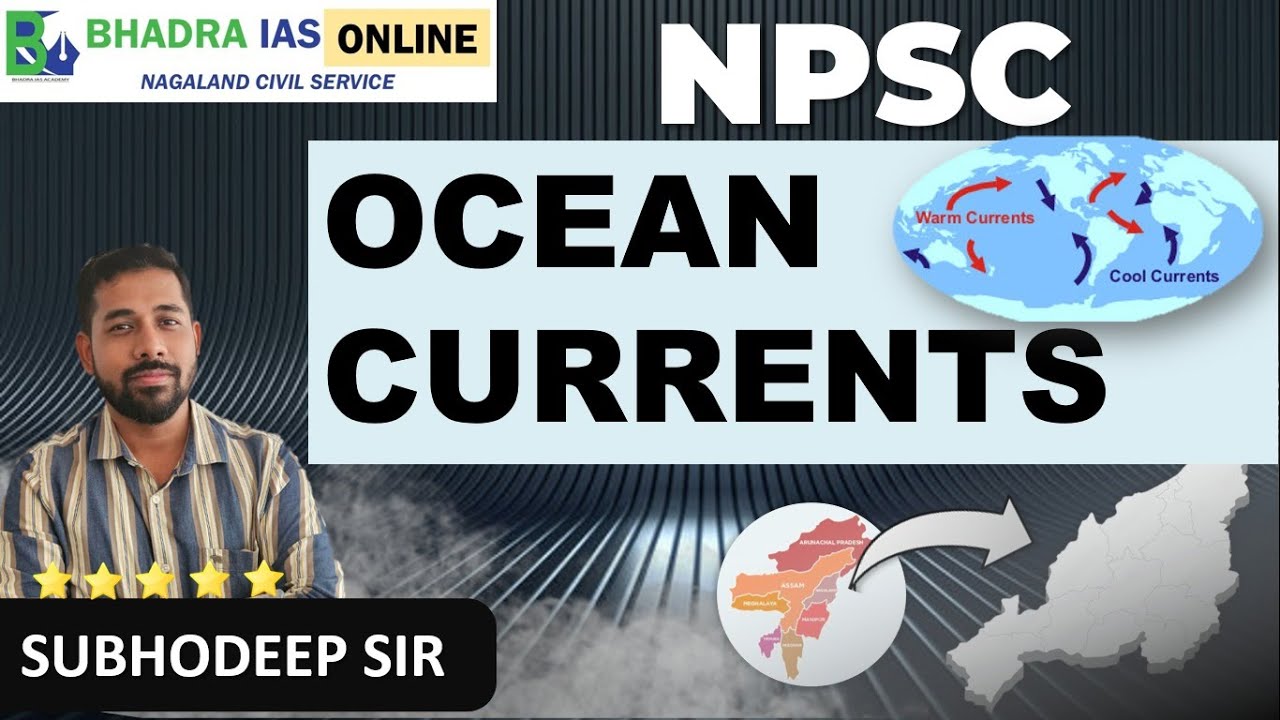 Ocean Current | Nagaland Public Service Commission | Bhadra IAS Academy