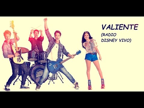 Soy Luna - Valiente (Radio Disney Vivo) - Letra