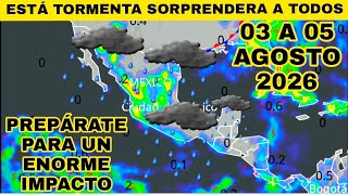 ⚠️ PREPÁRATE! ESTÁ TORMENTA SORPRENDERA A TODOS EN ESTOS ESTADOS DE MÉXICO PARA LOS PROXIMAS DIAS