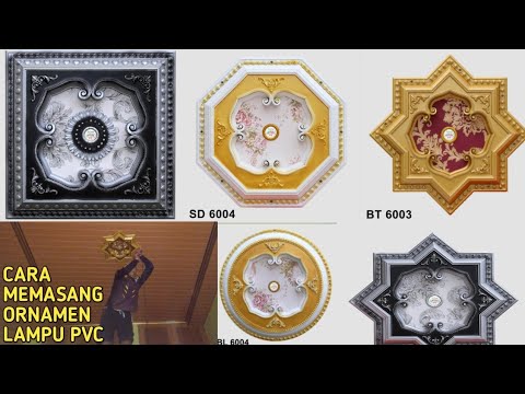 CARA CEPAT MEMASANG ORNAMEN LAMPU PLAFON PVC  YouTube