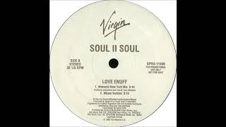 Soul II Soul - Love Enuff (Todd Terry Hip Hop Mix)