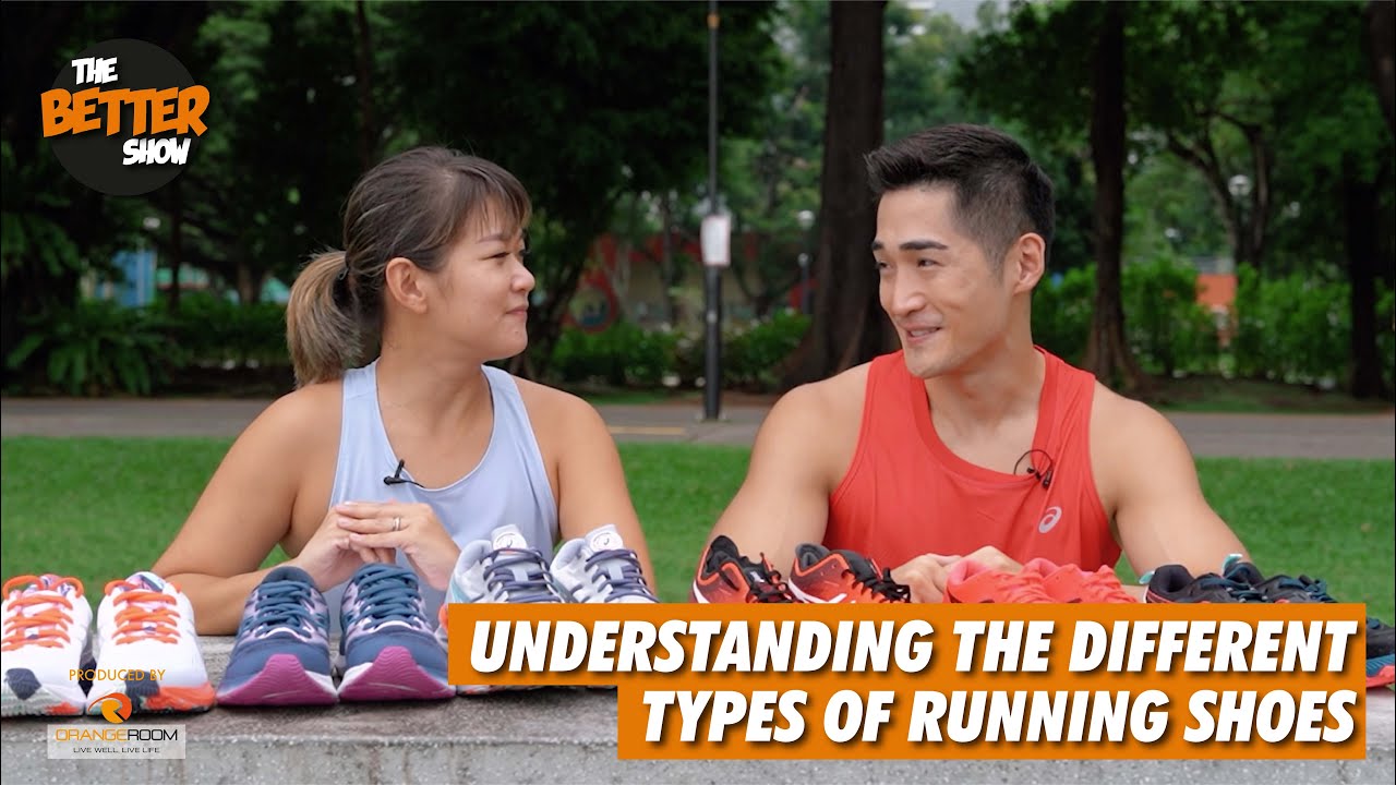 THE BETTER SHOW Episode Seven - UNDERSTANDING THE DIFFERENT TYPES OF RUNNING SHOES
