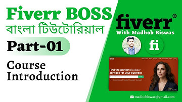 Fiverr Boss Bangla Tutorial [#1] Course Introduction.