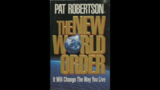 The New World Order by Pat Robertson | Synopsis