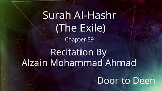 Surah Al-Hashr (The Exile) Alzain Mohammad Ahmad  Quran Recitation