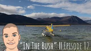 Episode 82 - In The Bush W/ Glenn Villeneuve & Tom Tiller