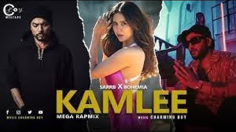 Kamlee (Mega Mix) - Ft.Sonam Bajwa | Bohemia | Sarrb | Starboy X | Prod By Dj Jit