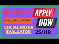 Social media evaluator  appen project  free lancing work from home