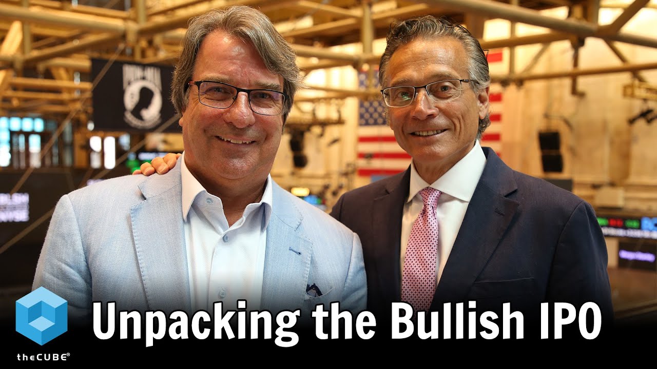 Unpacking the Bullish IPO | theCUBE + NYSE Wired: Crypto Trailblazers