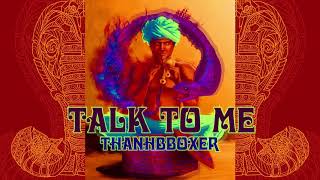 Talk To Me - Chipu Thanhbboxer Remix Trap