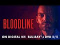 Bloodline | Trailer | Own it Now on Blu-ray, DVD, & Digital
