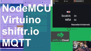 Nesnelerin Interneti NodeMCU Esp8266 MQTT Virtuino shiftr.io