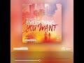 Extrait Audio: Everything you want