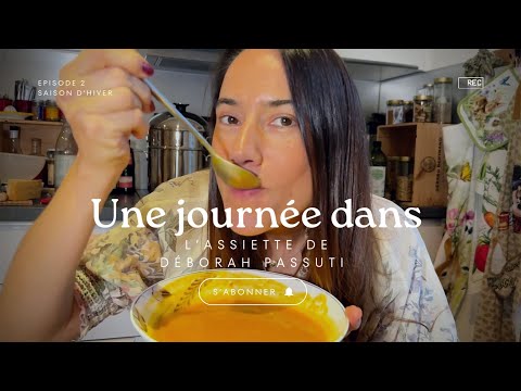 Une journée dans l'assiette de : Déborah Passuti, naturopathe