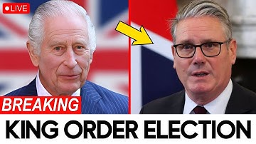 1 MIN AGO: King Charles STUNS Starmer LIVE - UK Government COLLAPSES as Britain Demands Election!