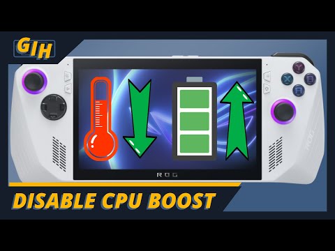 Get better battery life and boost performance - Disable CPU Boost on the ROG Ally