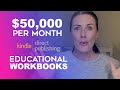 How to make 50k per month with kids educational workbooks  kdp low content book publishing