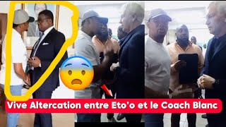 Vive Altercation entre Eto’o et le Coach de Cameroun 🇨🇲 et Ministre… thiow Lou metti