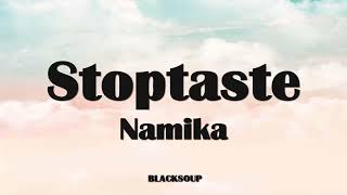 Namika - Stoptaste Lyrics